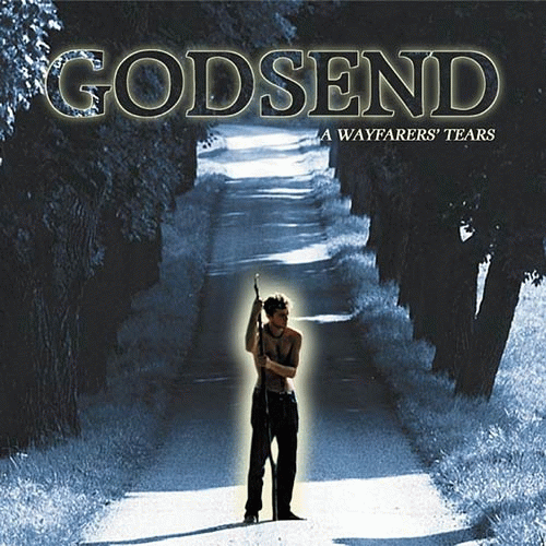 Godsend (NOR) : A Wayfarers’ Tears